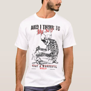 Und ich denke mir, was für ein wunderbarer Schweiß T-Shirt