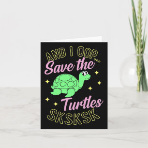 Und ich Rettete die Schildkröten Sksk Niedliche Me Karte