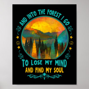 Und in den Wald gehe ich Wandern Camping Sommer Ca Poster
