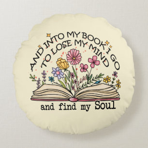 Und in mein Buch I Go - Blumenbuch Lover Rundes Kissen