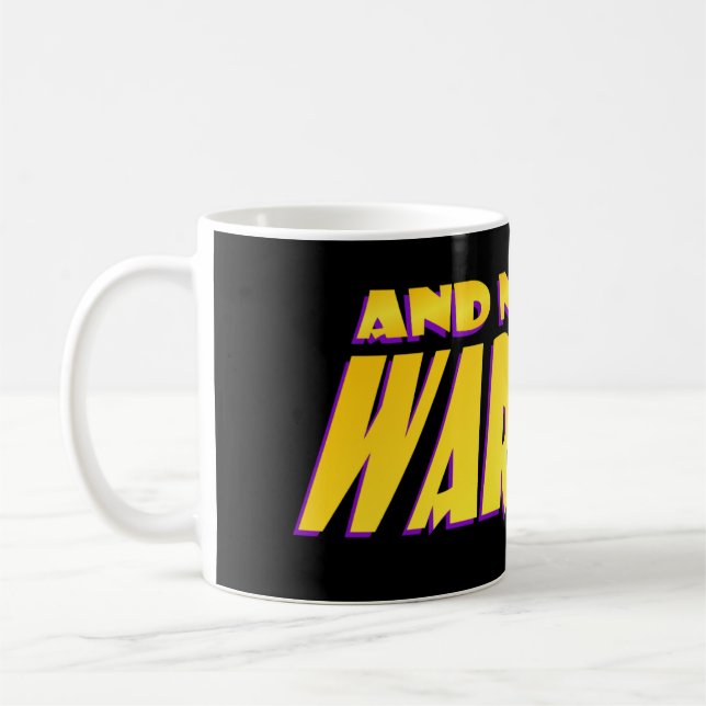 Und jetzt, eine Warnung... Kaffeetasse (Links)