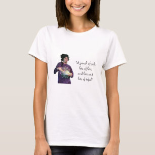 "… Und Lose und Lose des Tofus" T-Shirt