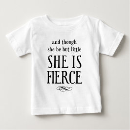 Und obwohl sie nur wenig ist, ist sie erbittert! baby t-shirt