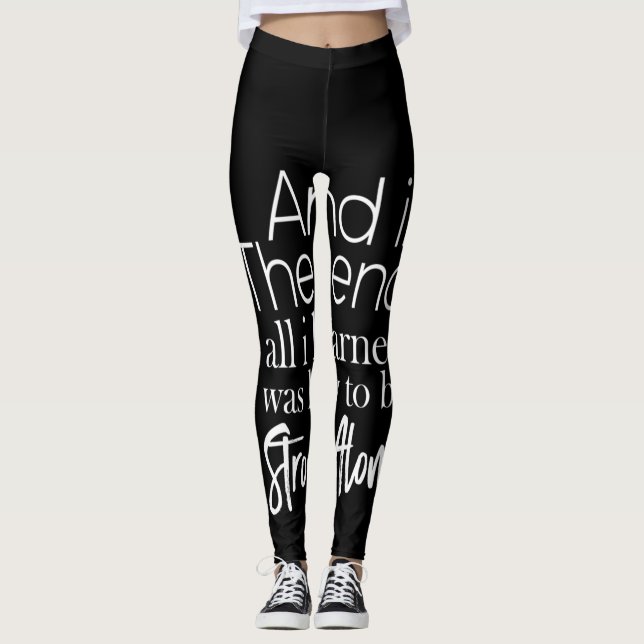 und schließlich habe ich gelernt, wie man stark is leggings (Vorderseite)