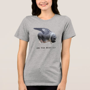 Und Schweine Könnten Fliegen Lustiger Whimsical Sa Tri-Blend Shirt
