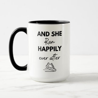 Und sie lief glücklich bis ans Ende ihres Marathon Tasse