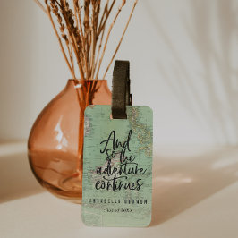 Und so geht das Abenteuer weiter Gepäckanhänger