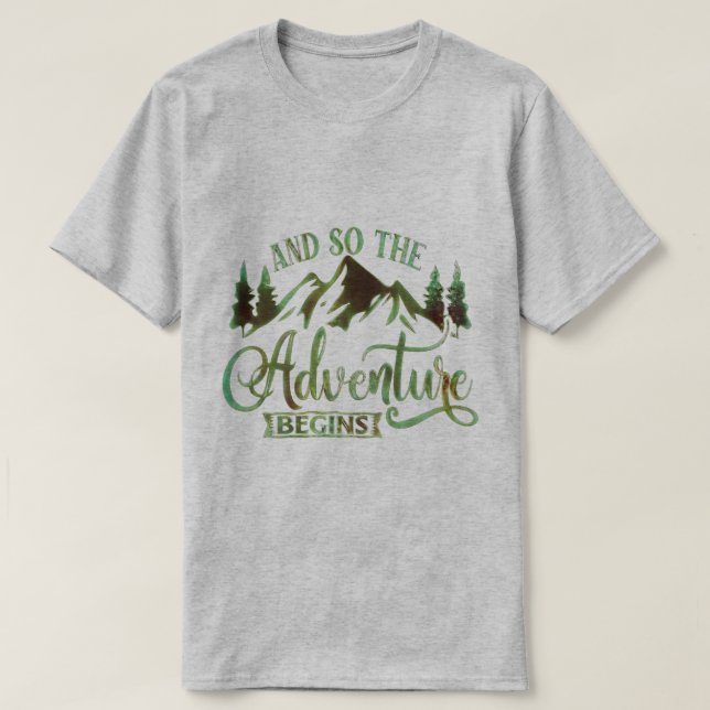 Und So The Adventure Begins T-Shirt (Design vorne)