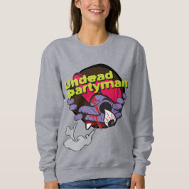 Undead partyman. ONEIGHTH Tokyo Original Sweatshirt