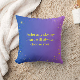 Under Any Sky Celestial Love Quote Throw Pillow | Kissen