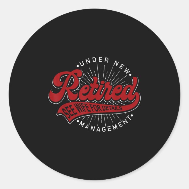 Under New Management See Wife For Details Funny Re Runder Aufkleber (Vorderseite)