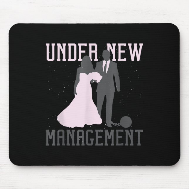 Under New Management Wedding Anniversary Ball Chai Mousepad (Vorne)