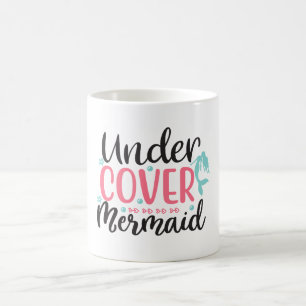 Undercover Mermaid Kaffeetasse