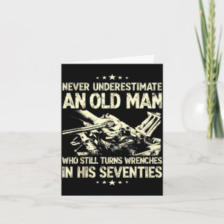 Underestimate an old man who turns wrenches  karte