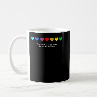 Undertale - Sie sind voll mit Entschlossenheit. Kaffeetasse