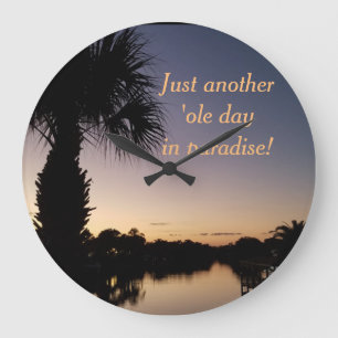 Une Autre Journée Au Paradis Horloge Mur Acrylique