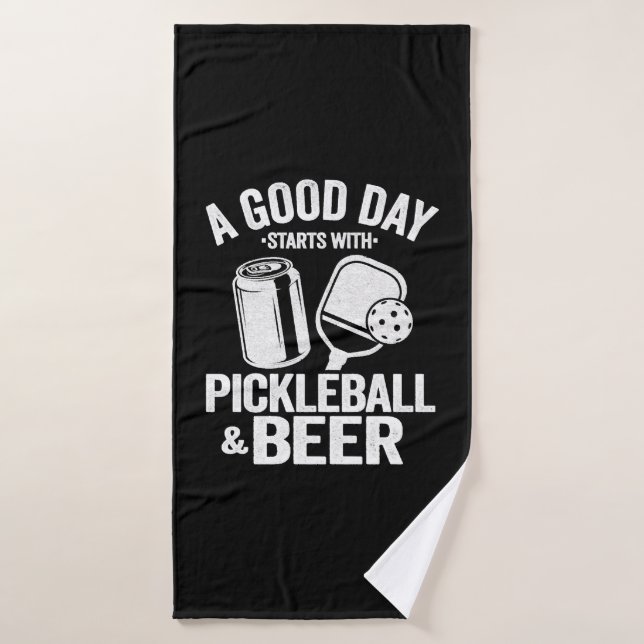 Une Bonne Journée Commence Avec Le Pickleball & Ca (Serviette de bain)