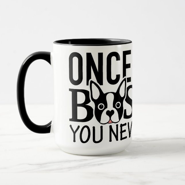 "UNE FOIS QUE VOUS ALLEZ tasse de BOSTON" (Gauche)