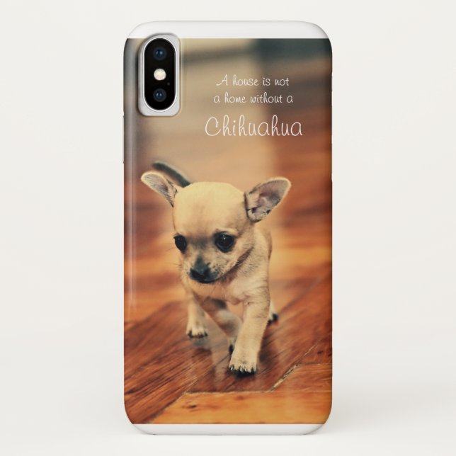 Une maison n'est pas un Coque Chihuahua iPhone X (Dos)