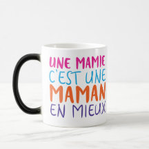 UNE MAMIE C'EST UNE MAMAN EN MIEUX