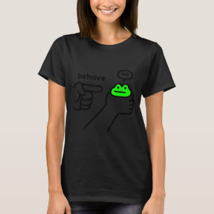 Unehrlicher Frosch Meme Benehmen Kein Lustiger Fro T-Shirt