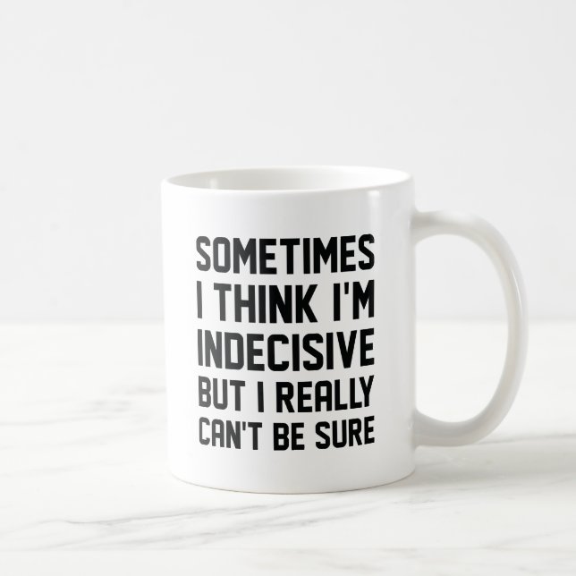 unentschlossen kaffeetasse (Rechts)