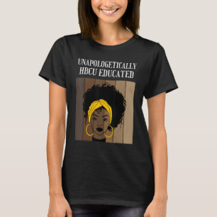Unentschuldbar Hbcu Educated Historical Black Co T-Shirt