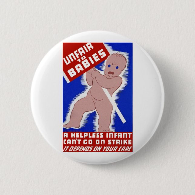 Unfair gegenüber Babys Button (Vorderseite)