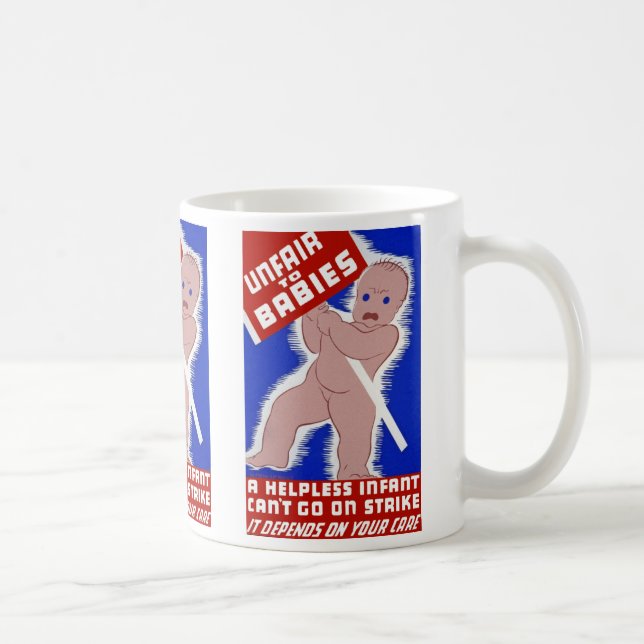 Unfair gegenüber Babys Kaffeetasse (Rechts)