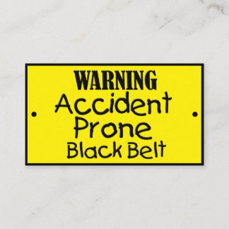 Unfall Prone Black Belt Funny Joke Visitenkarte