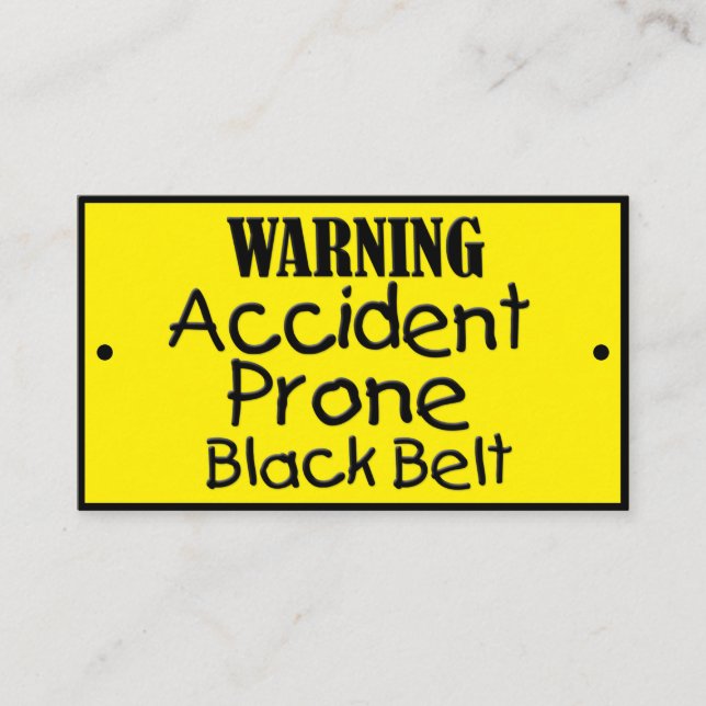 Unfall Prone Black Belt Funny Joke Visitenkarte (Vorderseite)