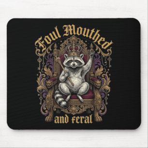 Unflätiger und verwilderter Waschbärkronenthron-Go Mousepad