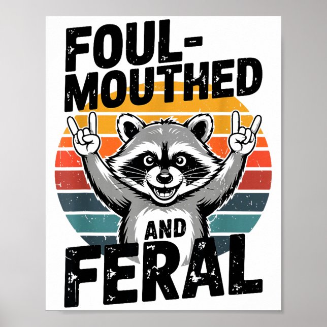 Unflätiger & Wilder Waschbär-Meme Lustiger Müll- Poster (Vorne)
