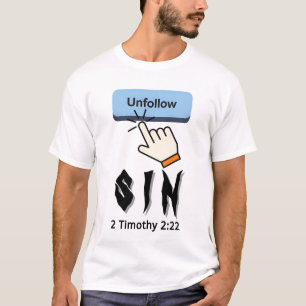 Unfollow Sin T-Shirt