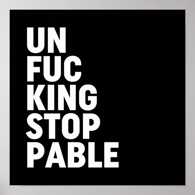 Unfu*kingstopp Poster (Vorne)