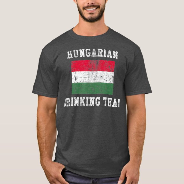 Ungarisches Getränketeam Witziger Nationalstolz T-Shirt (Vorderseite)