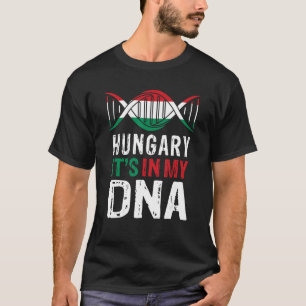 Ungarn ist in meiner DNA stolz Ungarn Fla T-Shirt