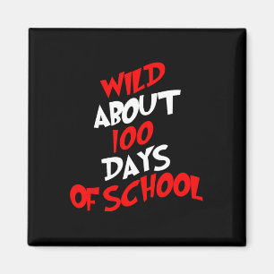 Ungefähr 100 Tage Schule 100. Tag Lehrer Student K Magnet