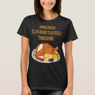 Ungeimpfte, noch lebende Menschen dank politischer T-Shirt