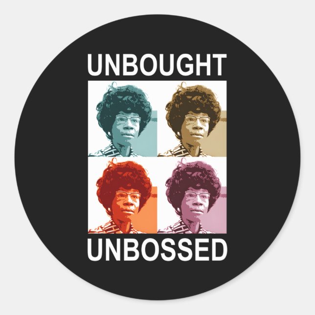 Ungekauft ohne Bossed-Shirley Chisholm- Runder Aufkleber (Vorderseite)