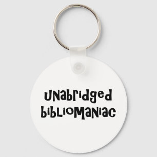 Ungekürztes Bibliomaniac Schlüsselanhänger