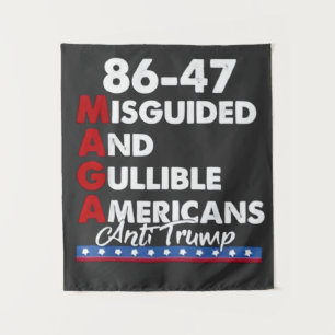Ungeleitete und Gullible Amerikaner 86-47 Wandteppich