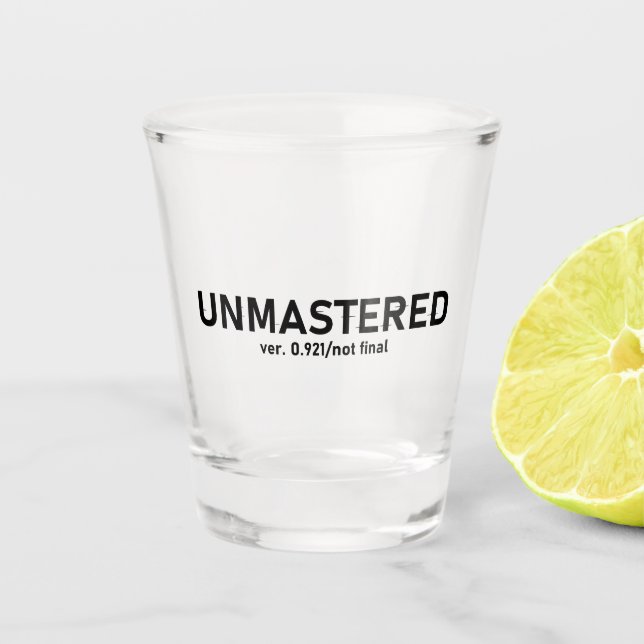 Ungemasterter Audio-T - Shirt - Creative Glitch St Schnapsglas (Vorderseite)