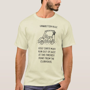 Ungeschriebene Regel auf Golfmobilen T-Shirt