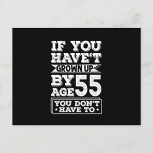 Unglaublich witzig 55-jähriges Grow Up Fun Gag Ges Ankündigungspostkarte