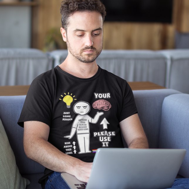 Unglaublich witzig, "Bitte benutzen Sie Ihr Gehirn T-Shirt (Von Creator hochgeladen)