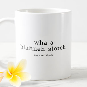 Unglaublich witzig Caymanischer Dialekt, was ein B Kaffeetasse