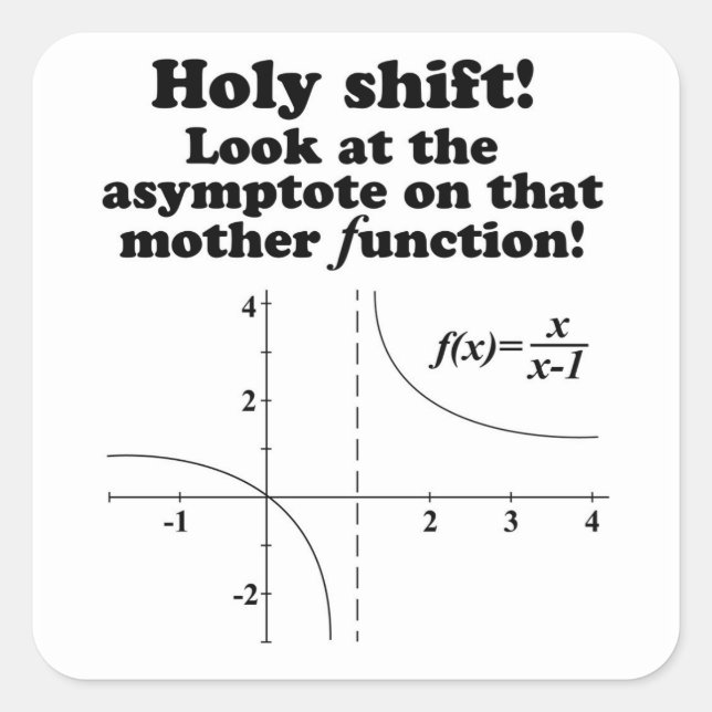 Unglaublich witzig "Heilige Verschiebung! Math Jok Quadratischer Aufkleber (Vorderseite)
