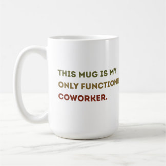 unglaublich witzig Kaffeetasse für arbeitsplatzbez