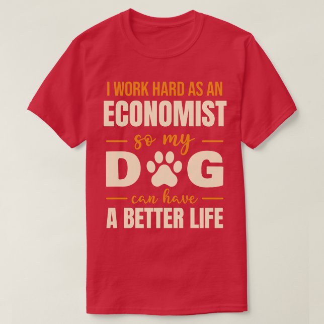 Unglaublich witzig Ökonom-Dog T-Shirt (Design vorne)